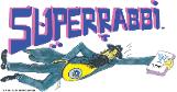 SUPERRABBI (SUPER RABBI), A New Jewish/Israeli Superhero (Super Jew) - 